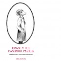 Érase y fue Casimiro Parker