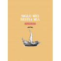 Siglo mío, bestia mía