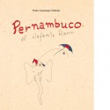 PERNAMBUCO, el elefante blanco