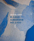 El lago alrededor del lago