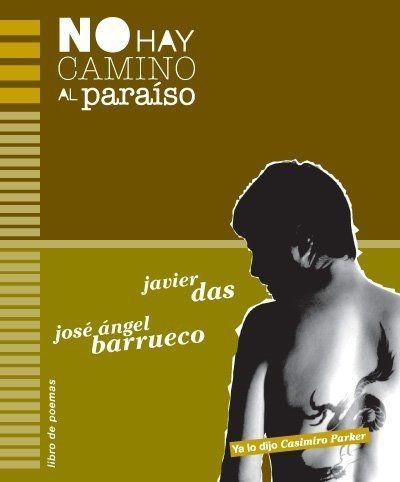 NO HAY CAMINO AL PARAÍSO