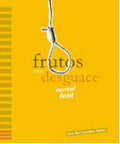 FRUTOS DEL DESGUACE