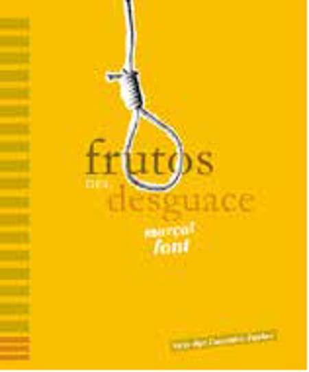 FRUTOS DEL DESGUACE
