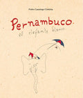 PERNAMBUCO, el elefante blanco