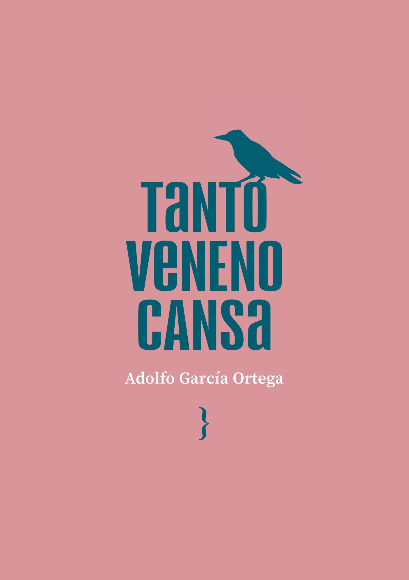Tanto veneno cansa