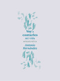 Voy a contarles mi vida